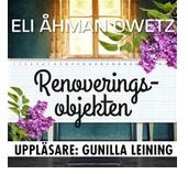 Renoveringsobjekten ljudbok